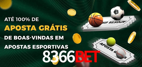 8366bet Ate 100% de Aposta Gratis